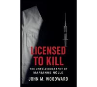 John M Woodward Licensed to Kill (Tascabile)