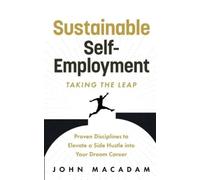 John MacAdam Sustainable Self-Employment (Tascabile)
