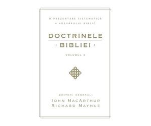 John MacArthur Doctrinele Bibliei, Volumul 2 (Biblical Doctrine, Vol (Tascabile)