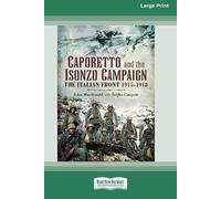 John MacDonald Zeljko Cimpric Caporetto and Isonzo Campaign (Tascabile)