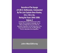 John Macgillivr Narrative of the Voyage of H.M.S. Rattlesnake, Comma (Tascabile)