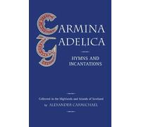 John MacInnes Carmina Gadelica (Tascabile)