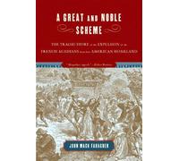 John Mack Faragher A Great and Noble Scheme (Tascabile)