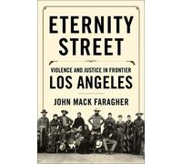 John Mack Faragher Eternity Street (Copertina rigida)