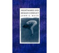 John Mack Nightmares and Human Conflict (Tascabile)