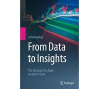 John Mackay From Data to Insights (Tascabile)