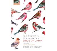 Guide to the Birds of China by MacKinnon, John