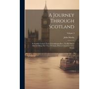 John Macky A Journey Through Scotland (Tascabile)