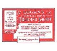 John Maclellan Complete Tutor For The Highland Bagpipe (Tascabile)