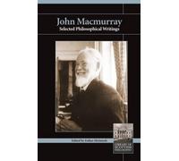 John MacMurray John MacMurray (Tascabile) Library of Scottish Philosophy