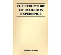 John Macmurray The Structure Of Religious Experience (Tascabile)