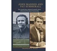 John Madden and Pat Summerall: The Untold Story Behind Football’s Most Influential Broadcast Partnership