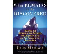 John Maddox What Remains to be Discovered (Tascabile)