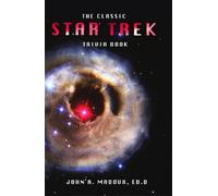 John Maddux The Classic Star Trek Trivia Book (Tascabile)