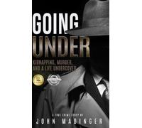 John Madinger Going Under (Copertina rigida)