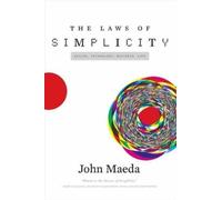 John Maeda The Laws of Simplicity (Tascabile)