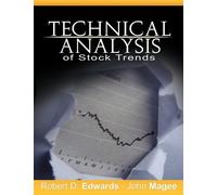 John Magee Robert D Edwards Technical Analysis of Stock Trends (Tascabile)