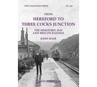 John Mair From Hereford to Three Cocks Junction (Tascabile)