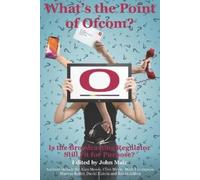 John Mair What's the Point of Ofcom? (Tascabile)