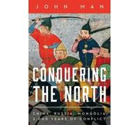 John Man Conquering the North (Copertina rigida)