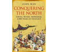 John Man Conquering the North (Copertina rigida)