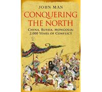 John Man Conquering the North (Tascabile)