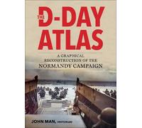 John Man The D-Day Atlas (Tascabile)