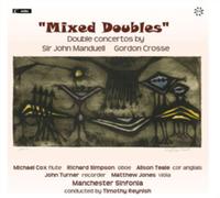 John Manduell Mixed Doubles: Double Concertos By John Manduell/Gordon Cross (CD)