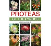 John Manning Proteas of the Fynbos (Tascabile)