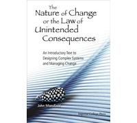 John Mansfield Nature Of Change Or The Law Of Unintended Cons (Copertina rigida)