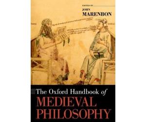 John Marenbon The Oxford Handbook of Medieval Philosophy (Tascabile)