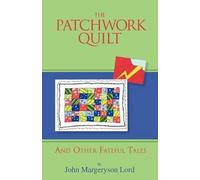 John Margeryson Lord The Patchwork Quilt (Tascabile)