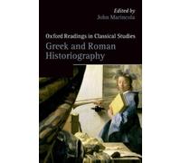 John Marincola Gr nd Roman Historiography (Tascabile)