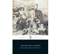 John Marincola On Writing History from Herodotus to Herodian (Tascabile)