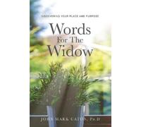 John Mark Caton Words for the Widow (Tascabile)