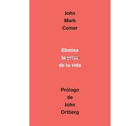 John Mark Comer Elimina la prisa de tu vida: Cómo mantener la salud (Tascabile)