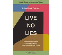 John Mark Comer Live No Lies Bible Study Guide plus Streaming Video (Tascabile)