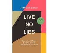 John Mark Comer Live No Lies (Copertina rigida)
