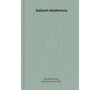 John Mark Comer Sabbath Meditations (Copertina rigida)