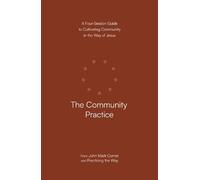 John Mark Comer The Community Practice (Tascabile)
