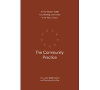 John Mark Comer The Community Practice (Tascabile)
