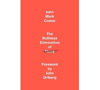 John Mark Comer The Ruthless Elimination of Hurry (Copertina rigida)