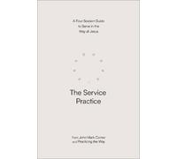 John Mark Comer The Service Practice (Tascabile)