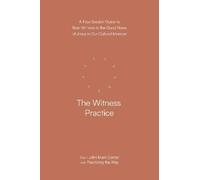 John Mark Comer The Witness Practice (Tascabile)