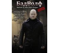 John Mark Dougan BadVolf (Tascabile)