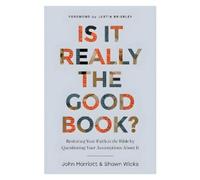 John Marriott Is It Really the Good Book? (Tascabile)