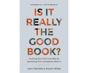John Marriott Is It Really the Good Book? (Tascabile)