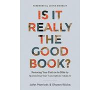 John Marriott S Is It Really the Good Book?: Restori (Book) (PRESALE 17/03/2026)