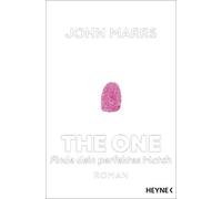 John Marrs Felix Mayer The One - Finde dein perfektes Match: Roman (Tascabile)