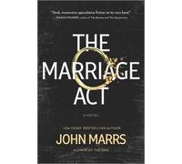 John Marrs The Marriage ACT (Copertina rigida)